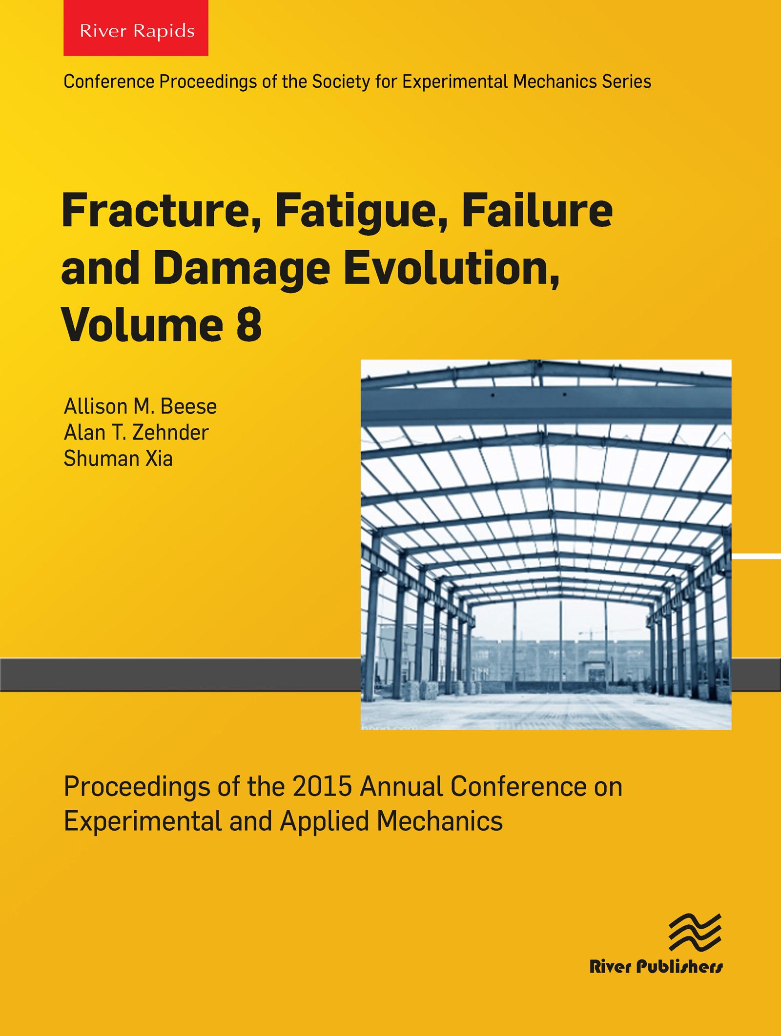 Fracture, Fatigue, Failure and Damage Evolution, Volume 8