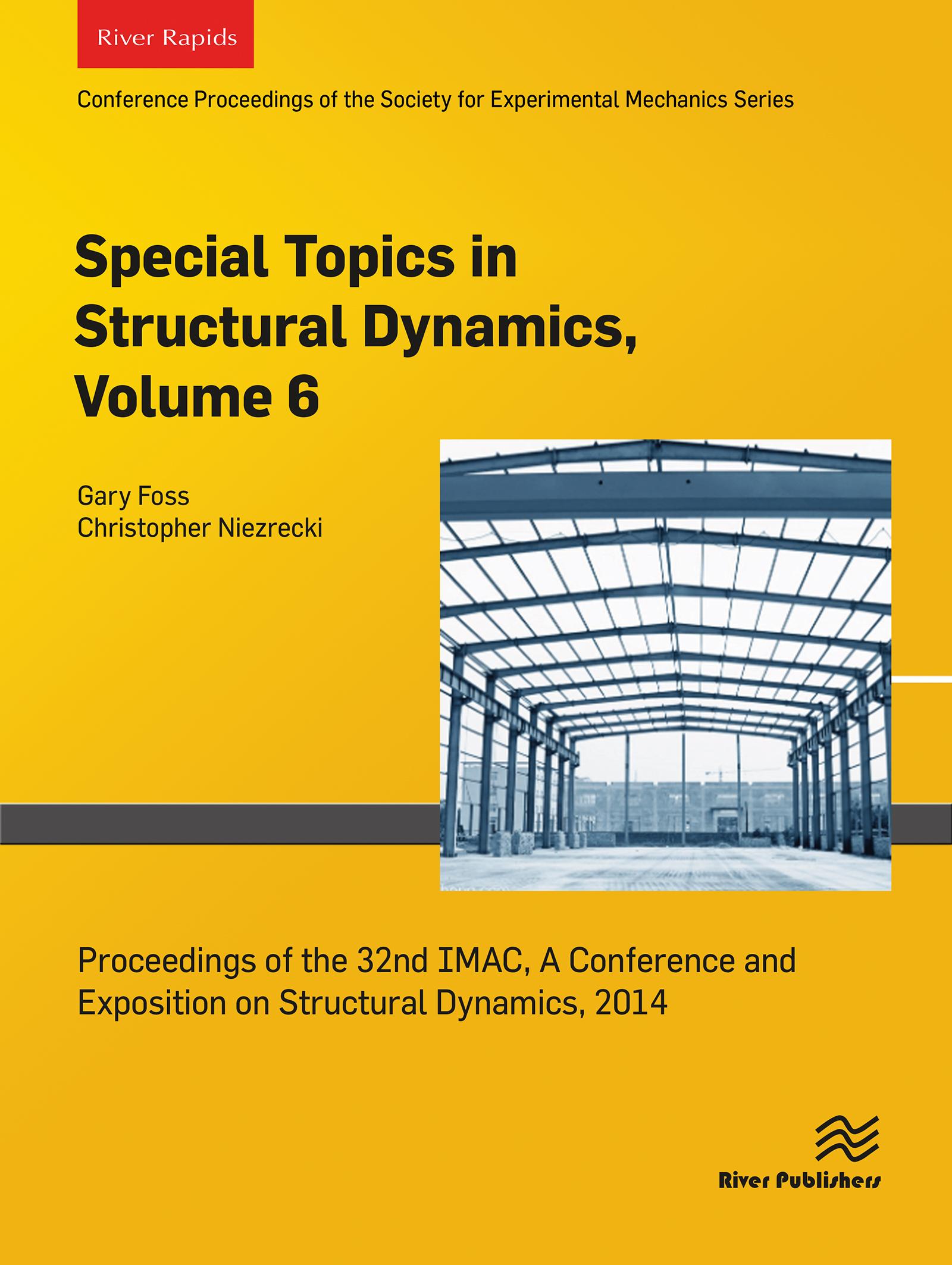 Special Topics in Structural Dynamics, Volume 6