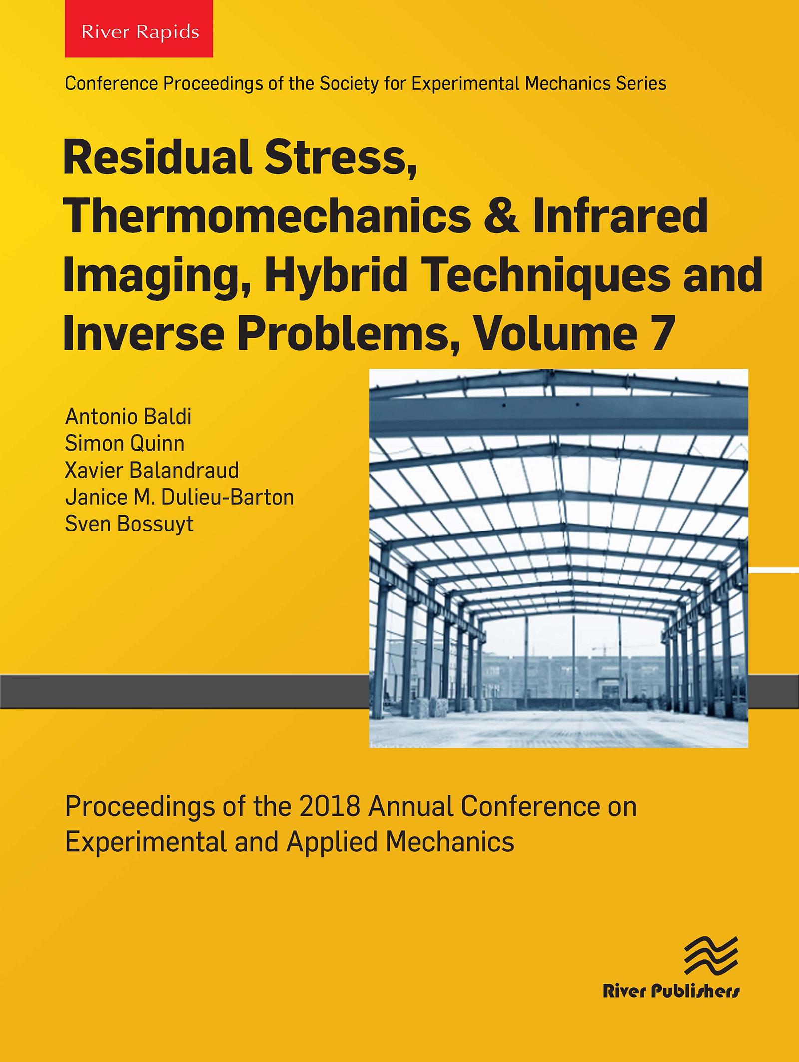 Residual Stress, Thermomechanics & Infrared Imaging, Hybrid Techniques and Inverse Problems, Volume 7