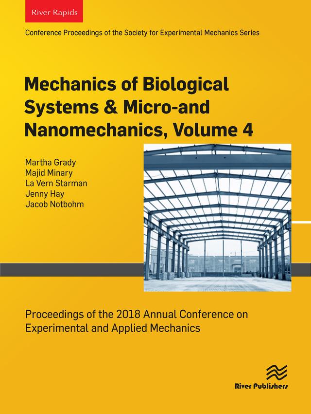 Mechanics of Biological Systems & Micro- and Nanomechanics, Volume 4 by Jenny Hay, La Vern Starman, Majid Minary, Martha Grady