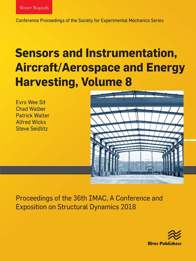 Sensors and Instrumentation, Aircraft/Aerospace and Energy Harvesting , Volume 8 by Alfred Wicks, Chad Walber, Evro Wee Sit, Patrick Walter