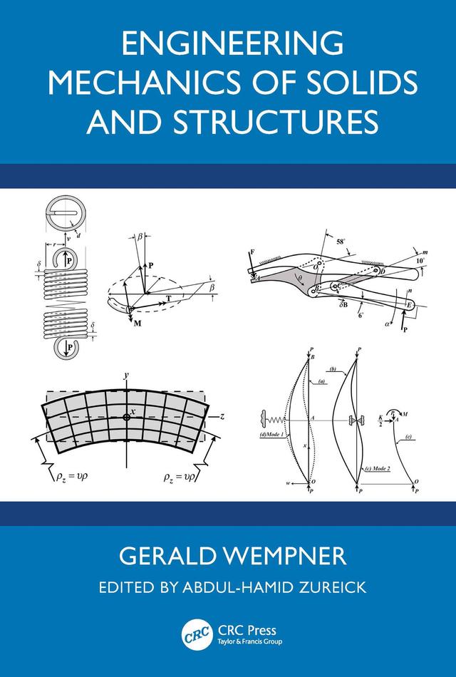 Engineering Mechanics of Solids and Structures by Abdul-Hamid Zureick, Gerald Wempner