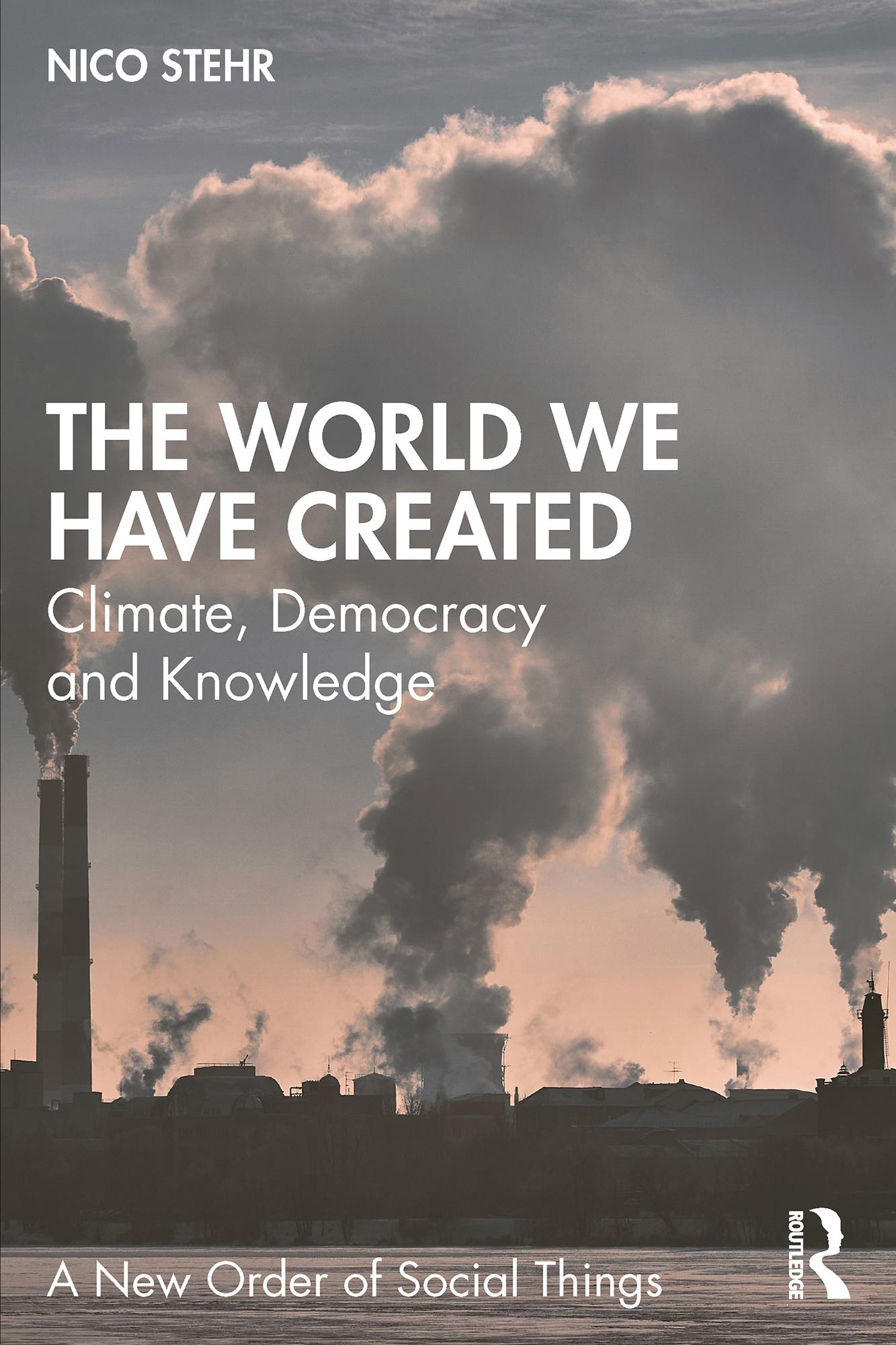 The World We Have Created