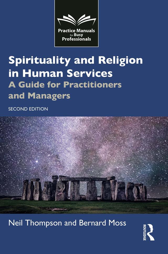 Spirituality and Religion in Human Services by Bernard Moss, Neil Thompson