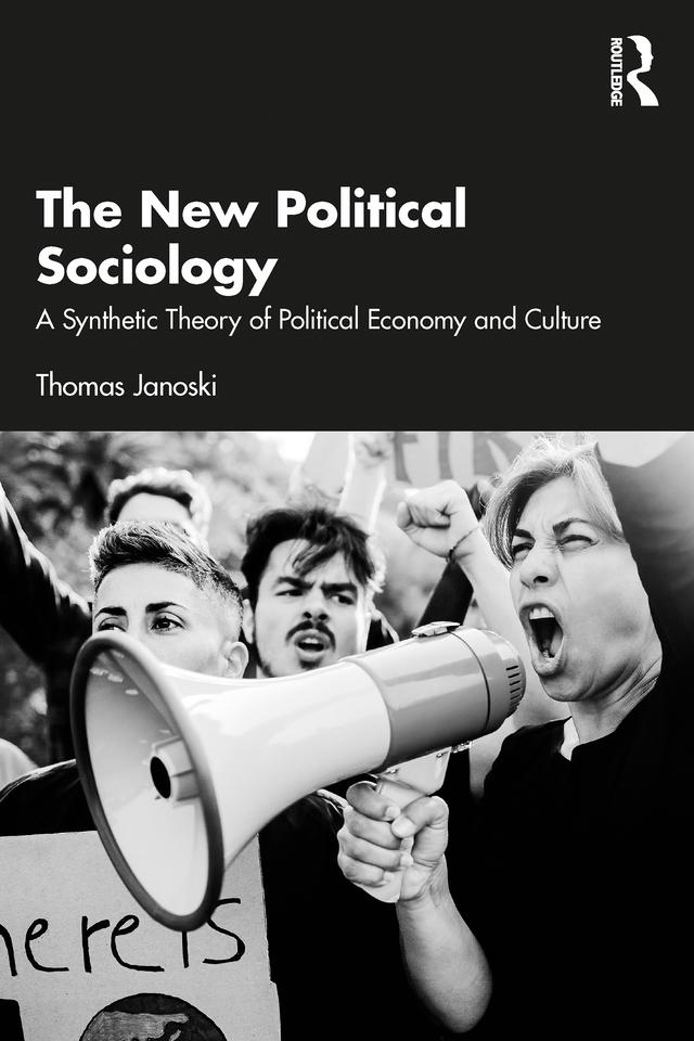 The New Political Sociology by Thomas Janoski