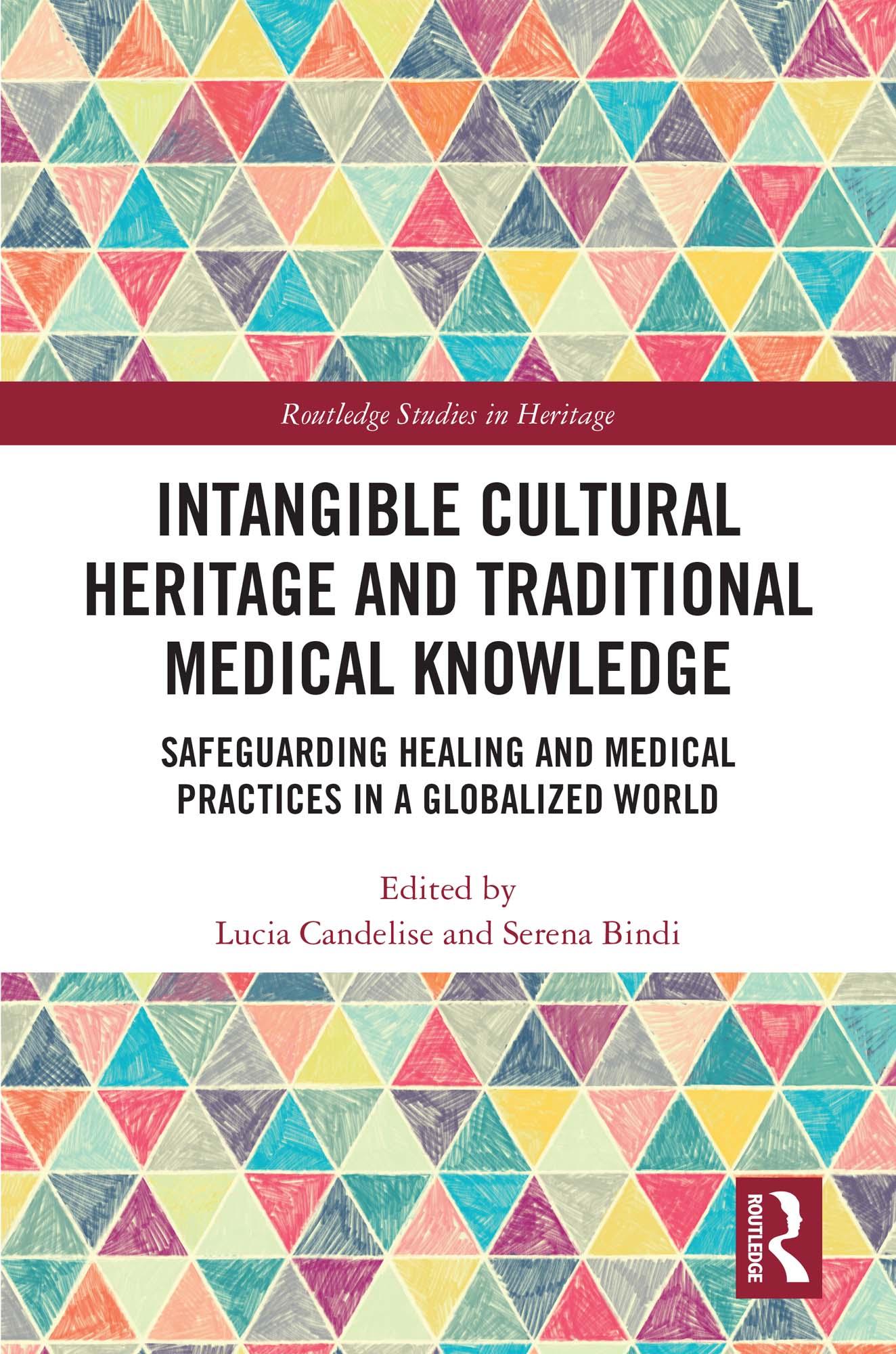 Intangible Cultural Heritage and Traditional Medical Knowledge