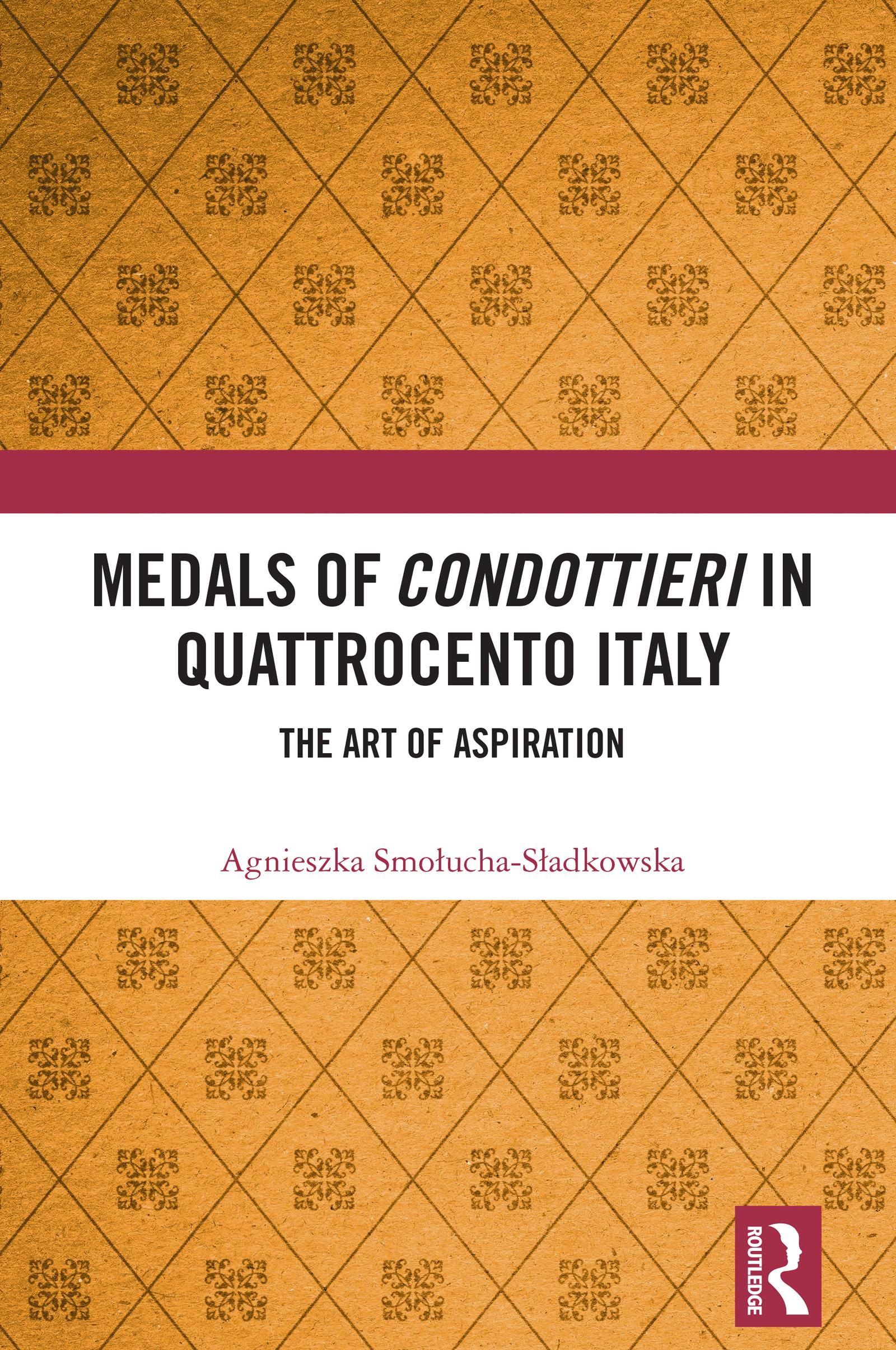 Medals of Condottieri in Quattrocento Italy