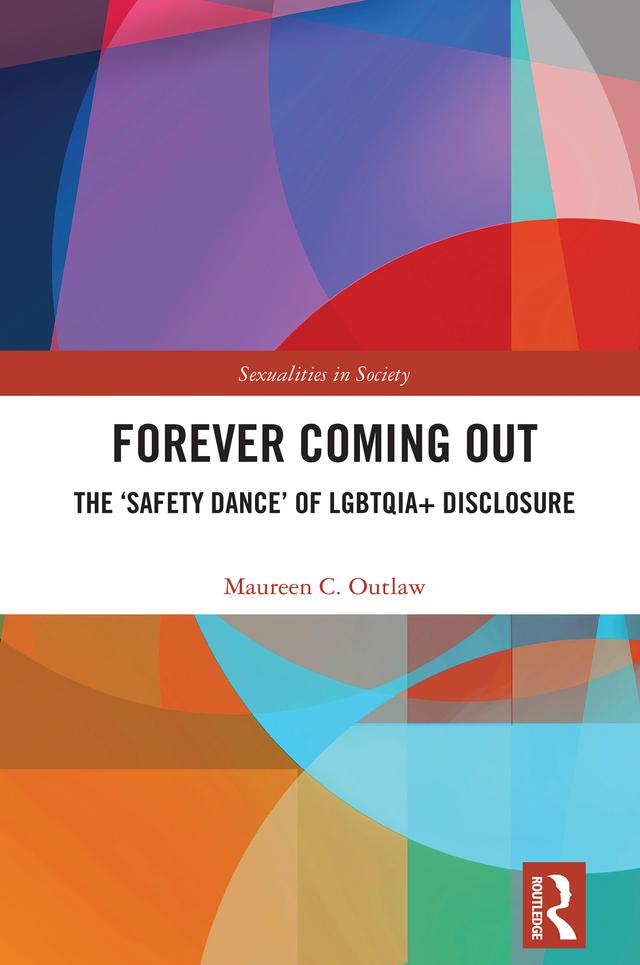 Forever Coming Out by Maureen C. Outlaw