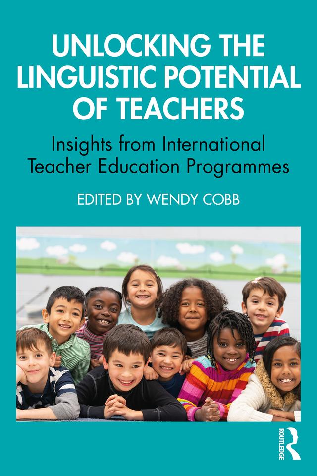 Unlocking the Linguistic Potential of Teachers by Wendy Cobb
