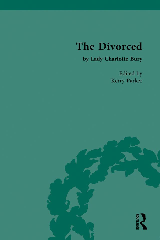 The Divorced by Lady Charlotte Bury by Kerry Parker