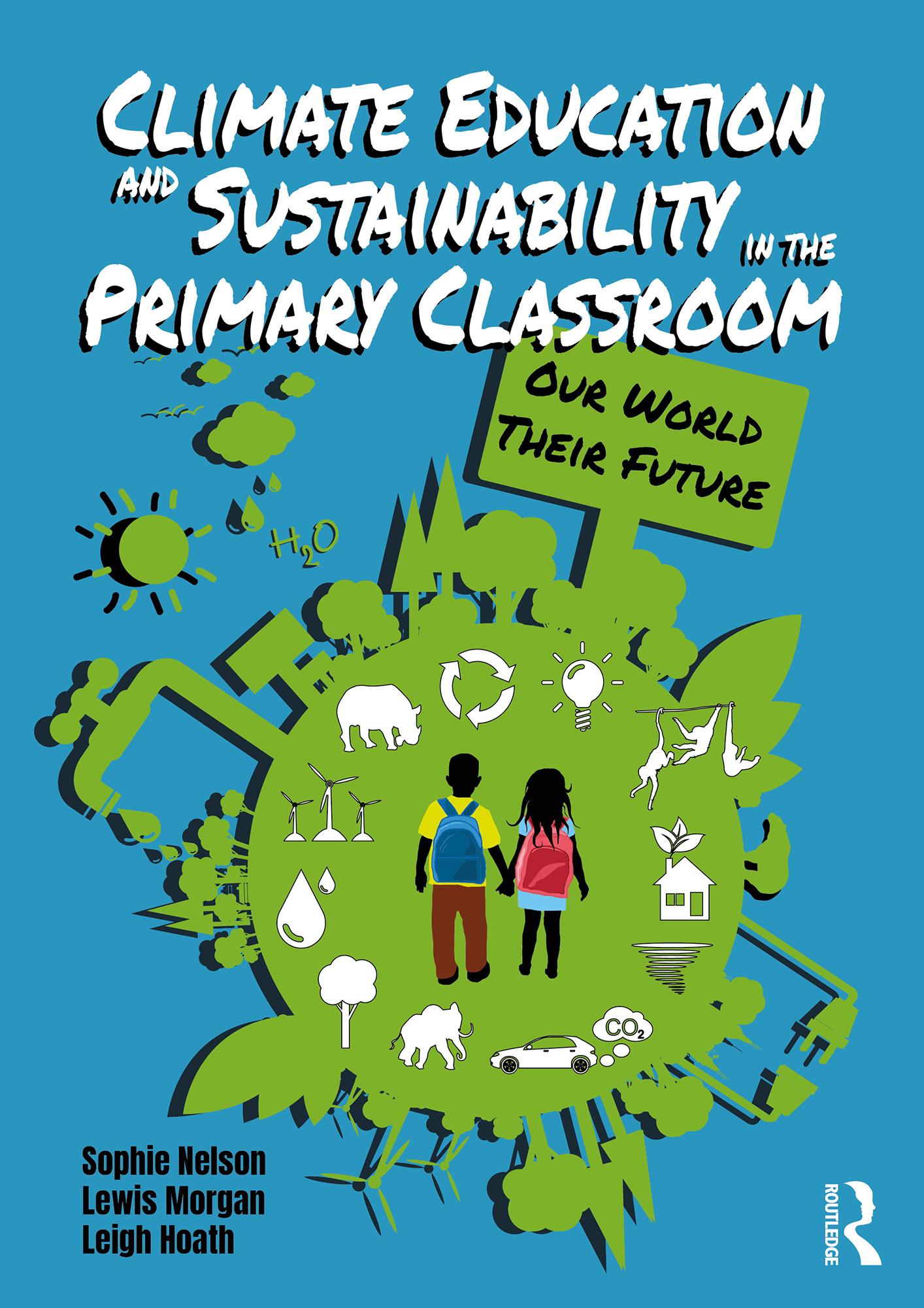 Climate Education and Sustainability in the Primary Classroom