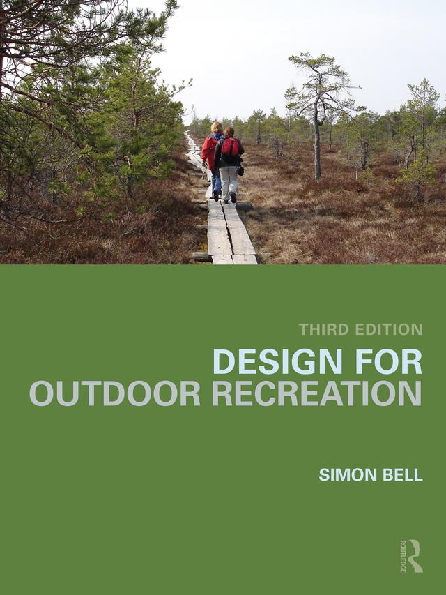 Design for Outdoor Recreation by Simon Bell