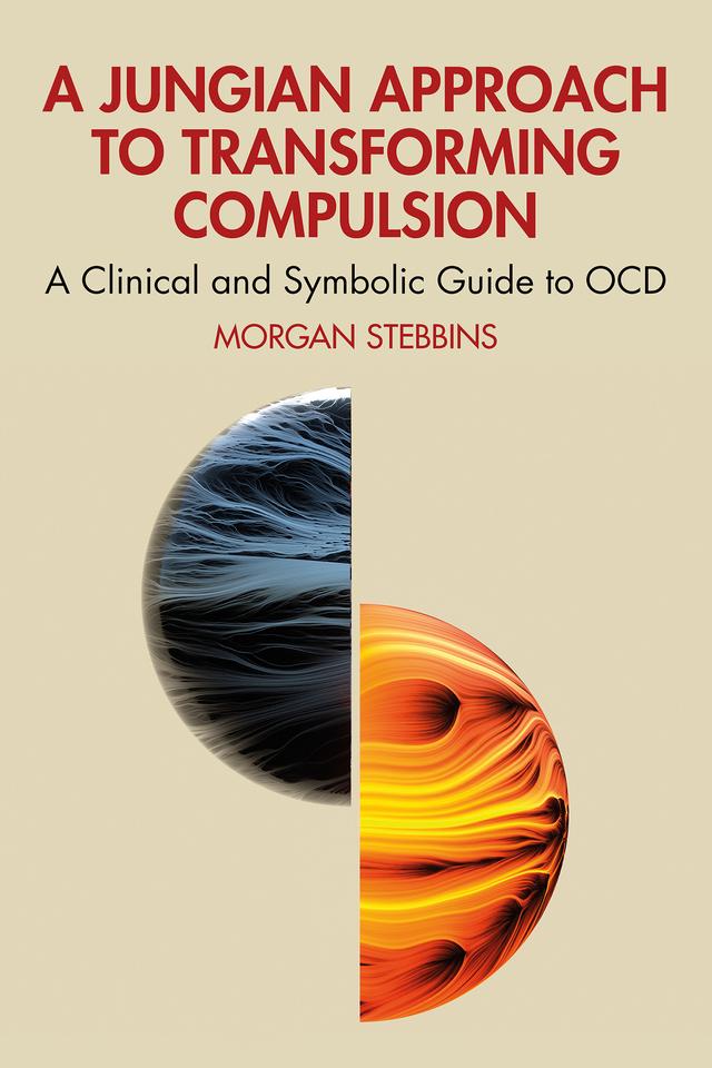 A Jungian Approach to Transforming Compulsion by Morgan Stebbins