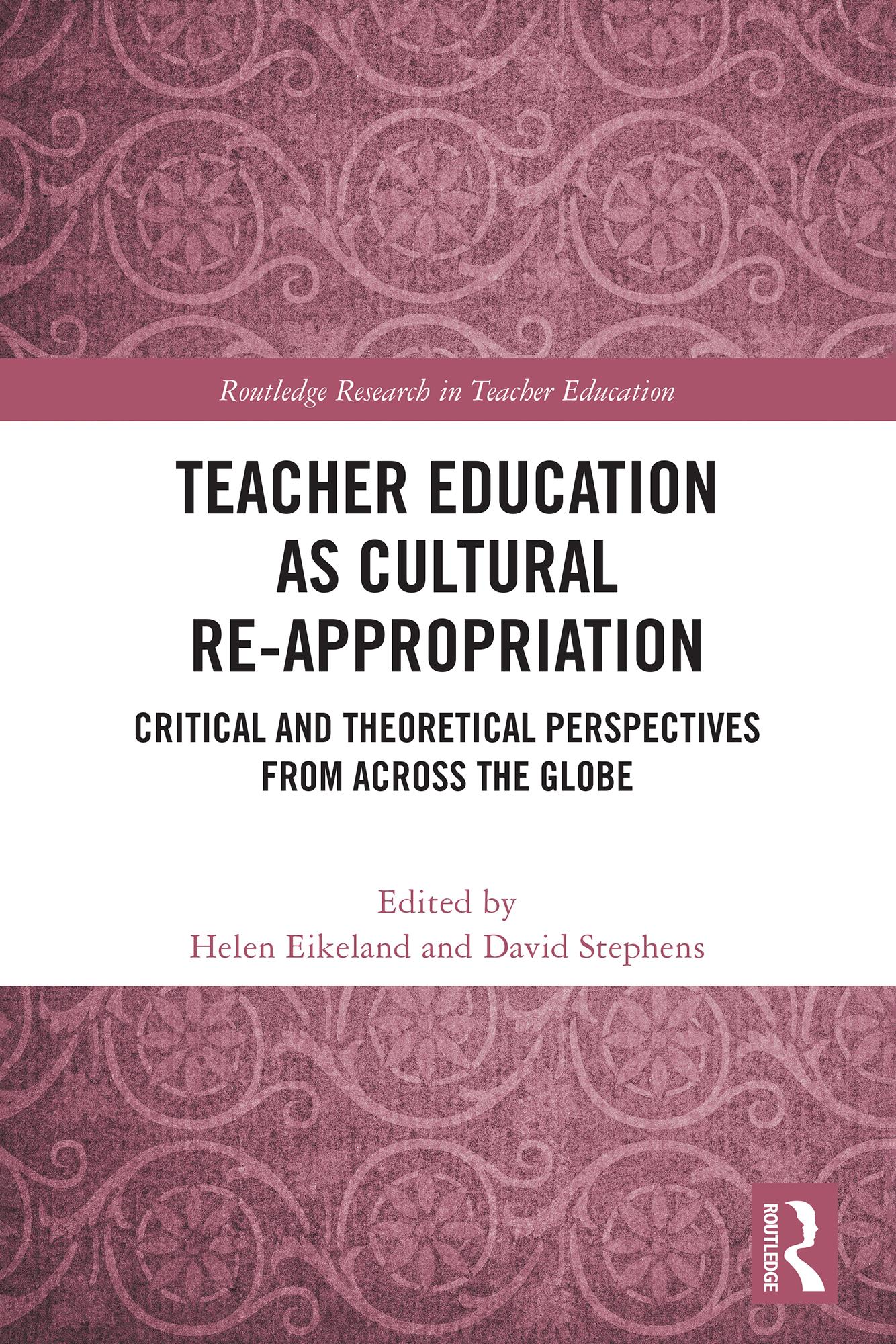 Teacher Education as Cultural Re-appropriation