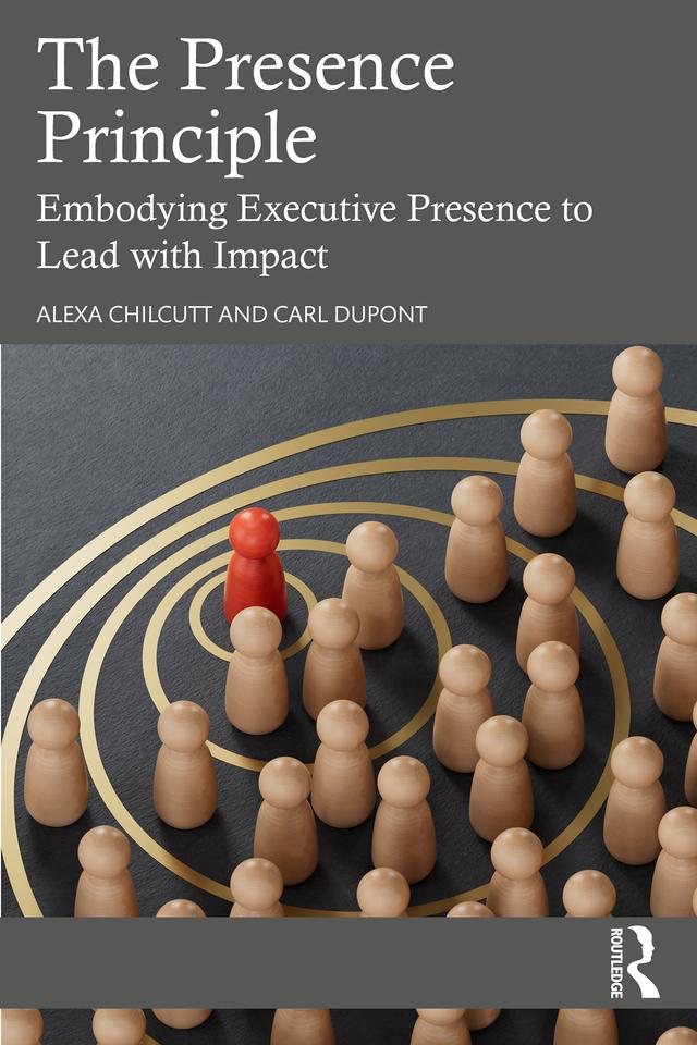 The Presence Principle by Alexa Chilcutt, Carl DuPont