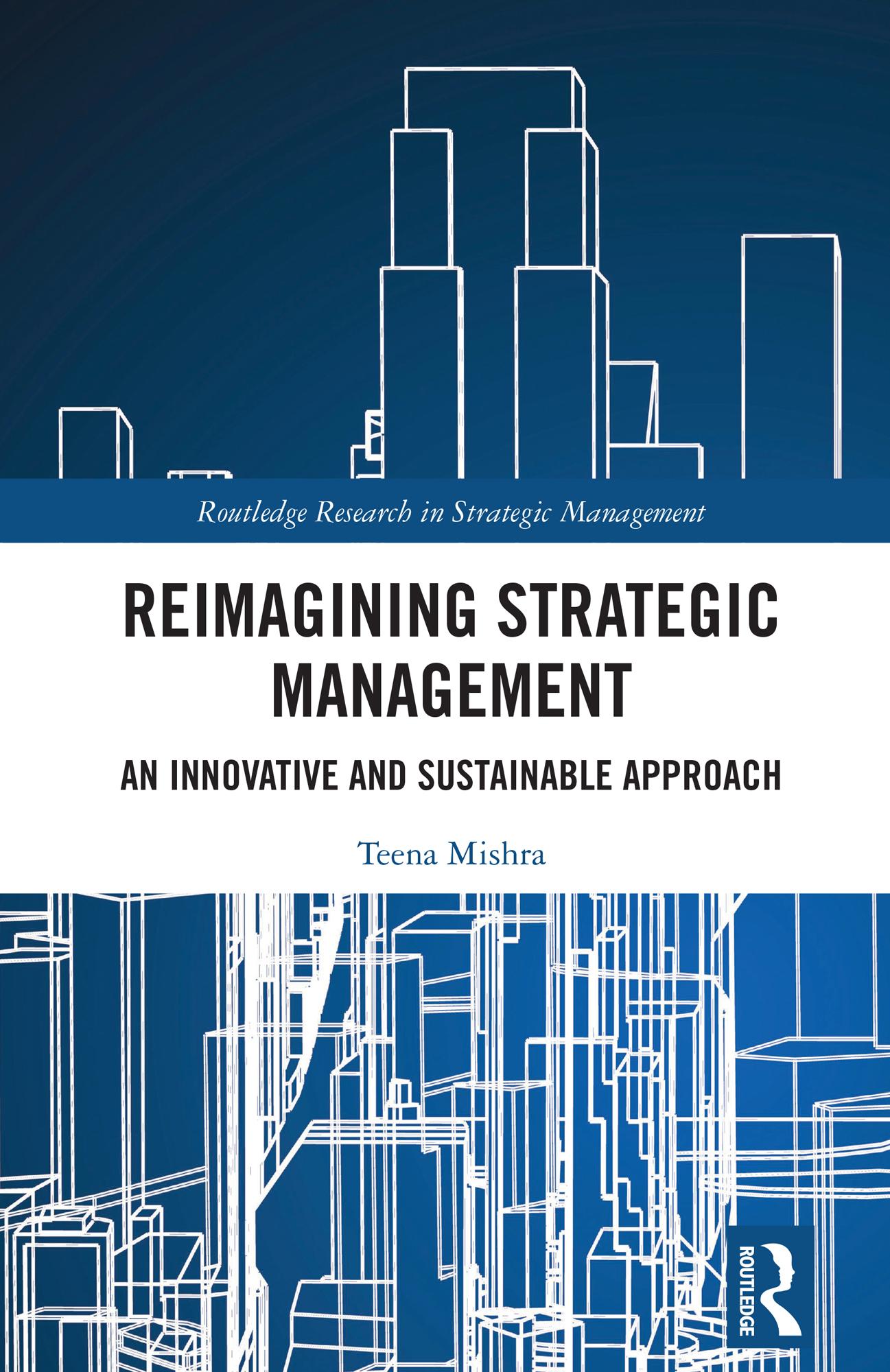 Reimagining Strategic Management
