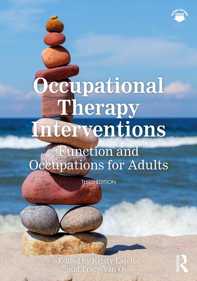 Occupational Therapy Interventions by Catherine Meriano, Donna Latella, Kristy Latella, Tracy Van Oss