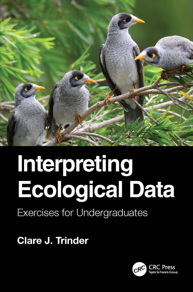 Interpreting Ecological Data by Clare J. Trinder