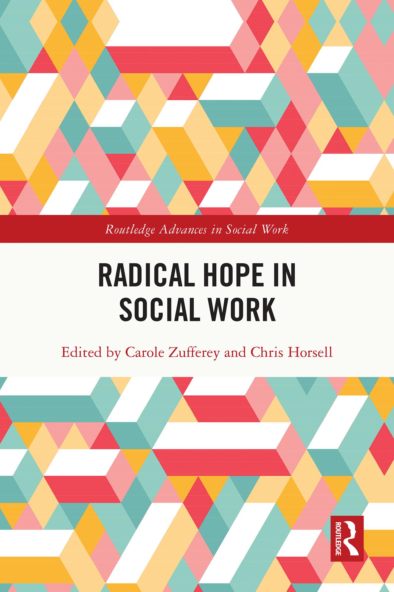 Radical Hope in Social Work