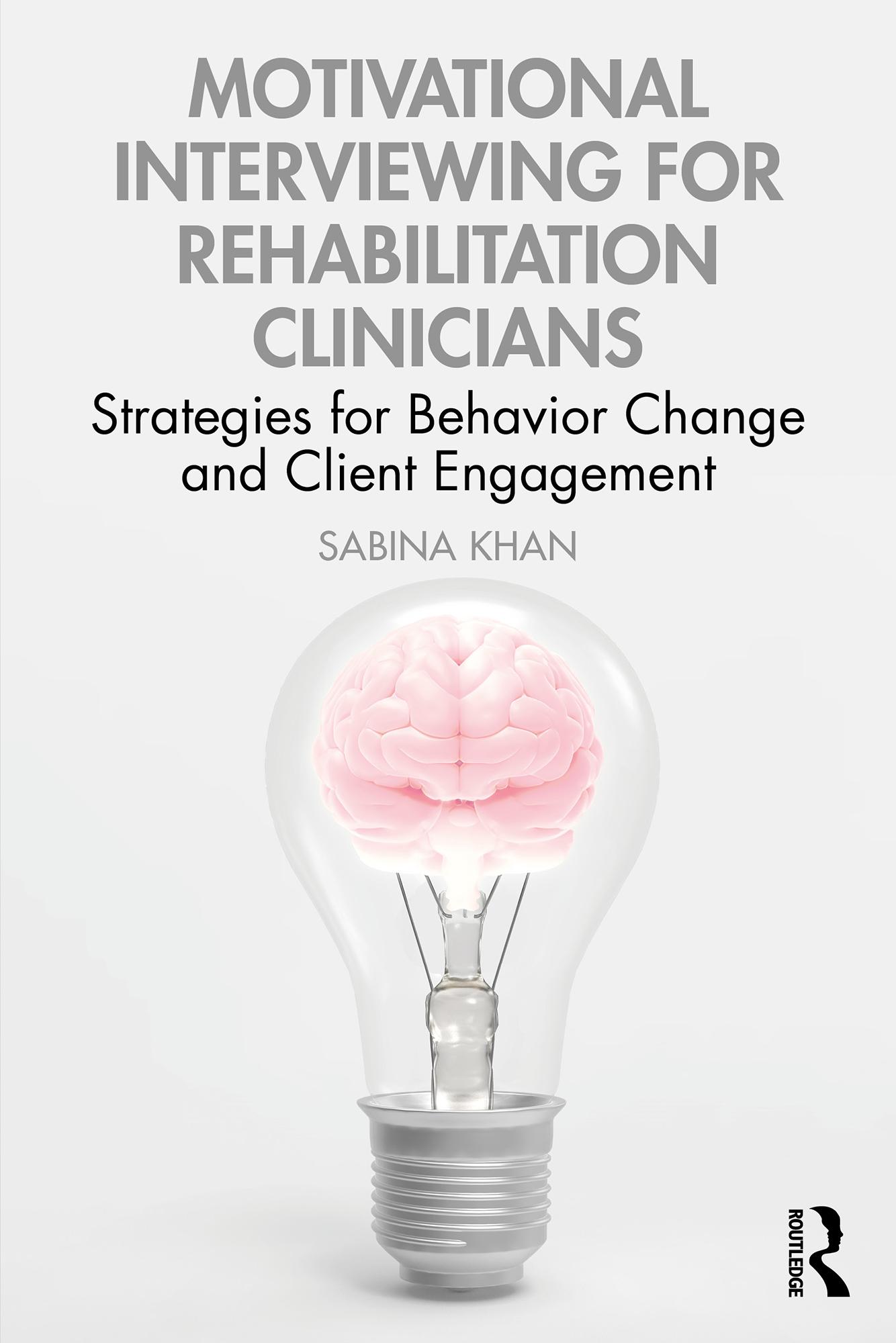 Motivational Interviewing for Rehabilitation Clinicians