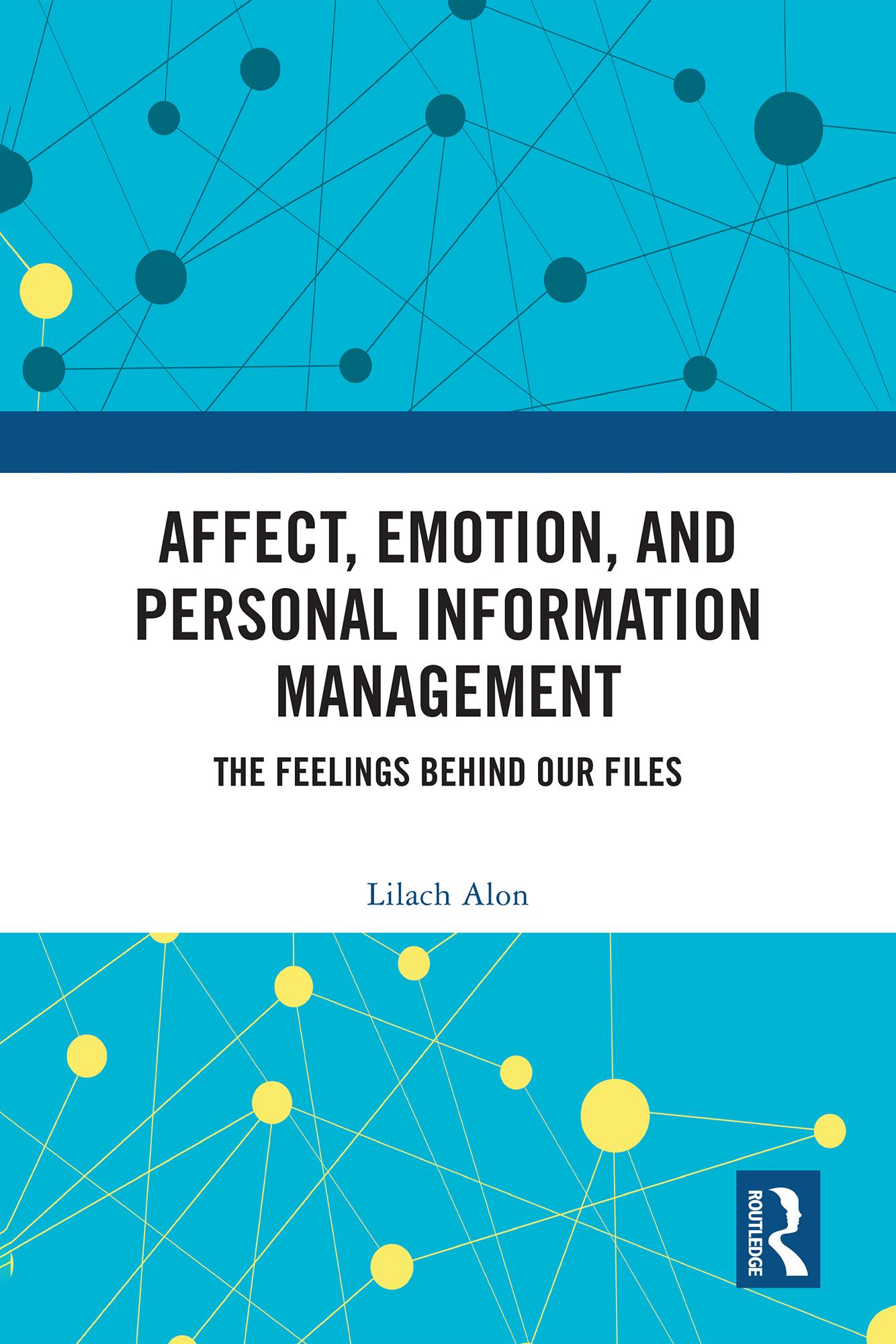 Affect, Emotion, and Personal Information Management