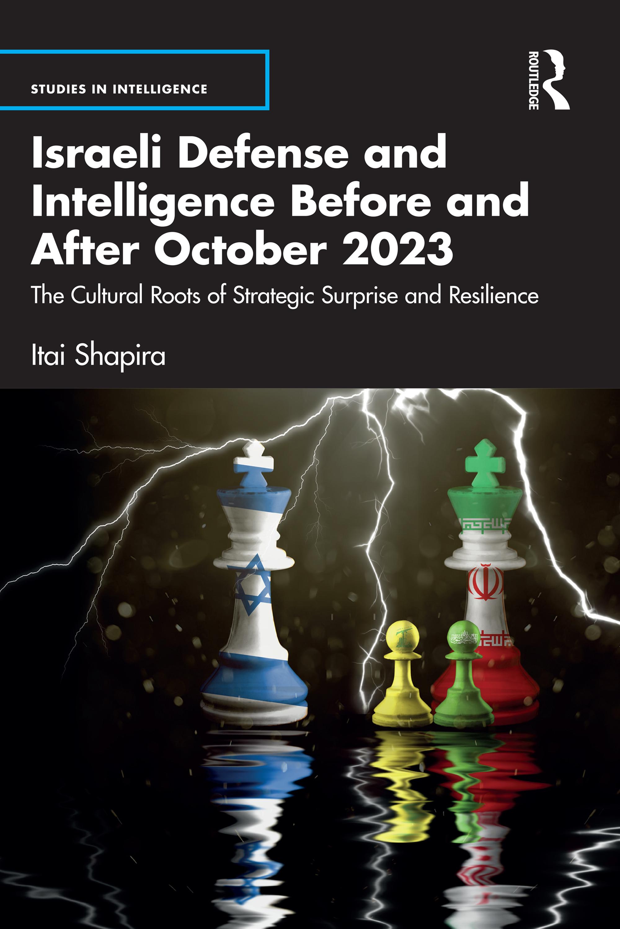 Israeli Defense and Intelligence Before and After October 2023