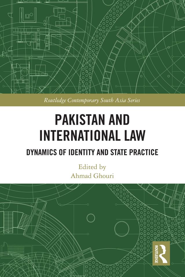 Pakistan and International Law by Ahmad Ghouri
