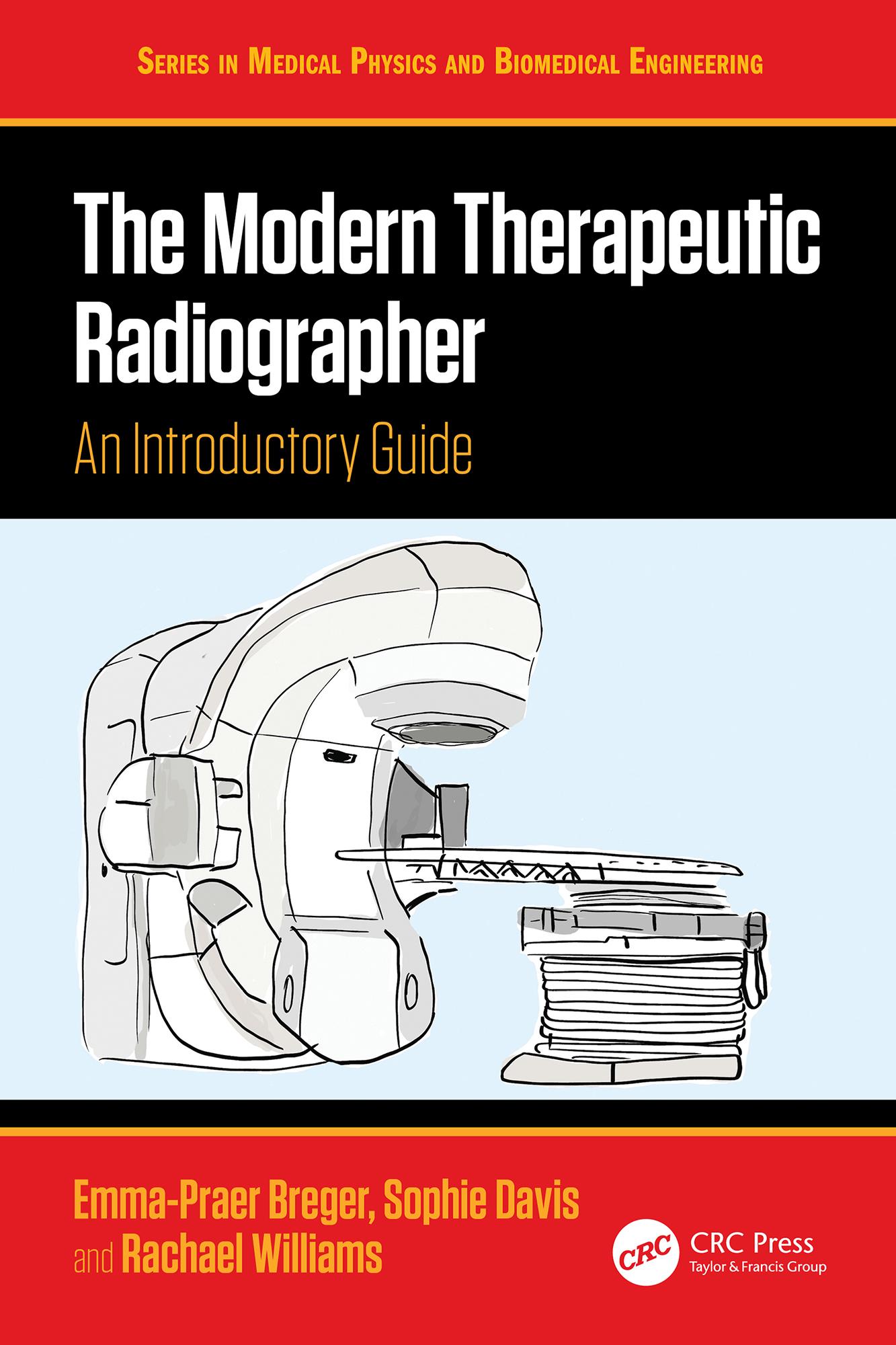 The Modern Therapeutic Radiographer