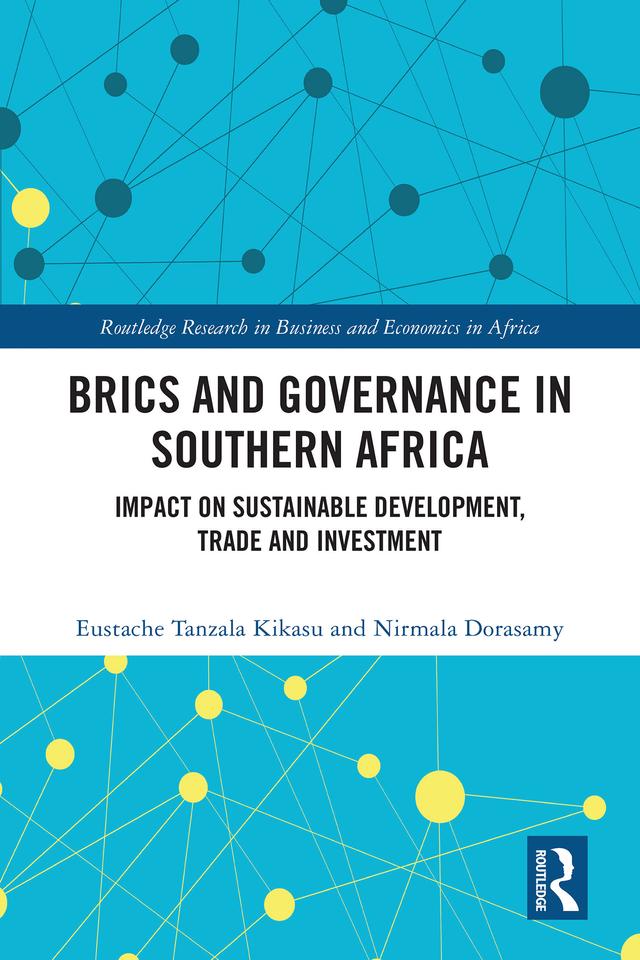 BRICS and Governance in Southern Africa by Eustache Tanzala Kikasu, Nirmala Dorasamy