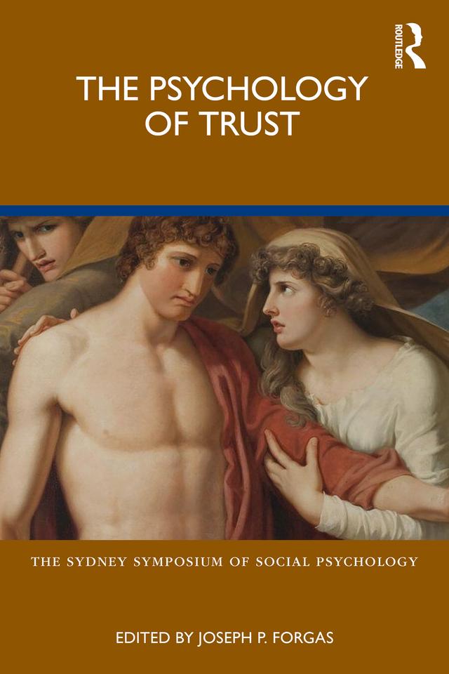 The Psychology of Trust by Joseph P. Forgas