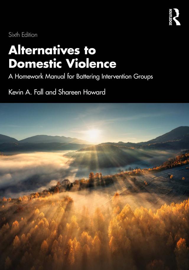 Alternatives to Domestic Violence by Kevin A. Fall, Shareen Howard