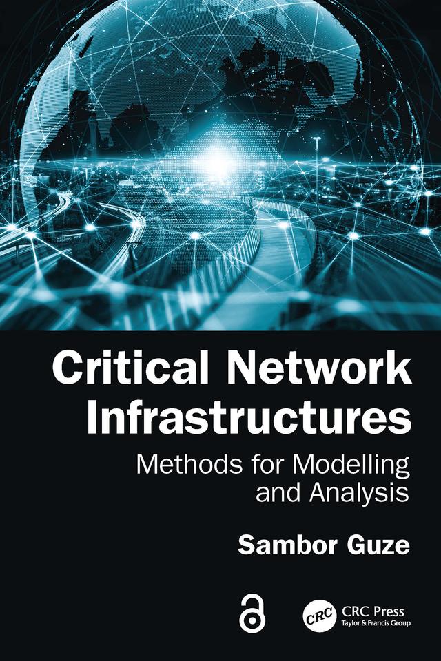 Critical Network Infrastructures by Sambor Guze