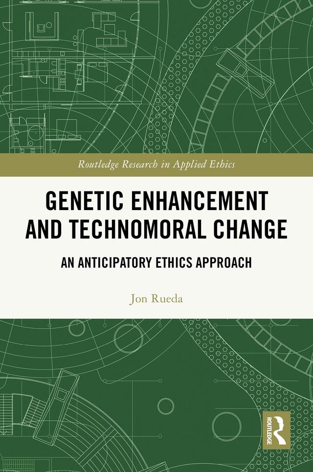 Genetic Enhancement and Technomoral Change by Jon Rueda