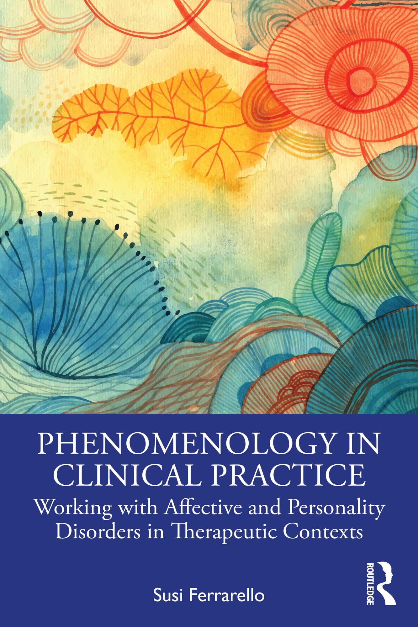 Phenomenology in Clinical Practice