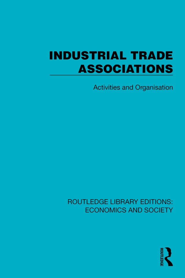 Industrial Trade Associations by Political and Economic Planning