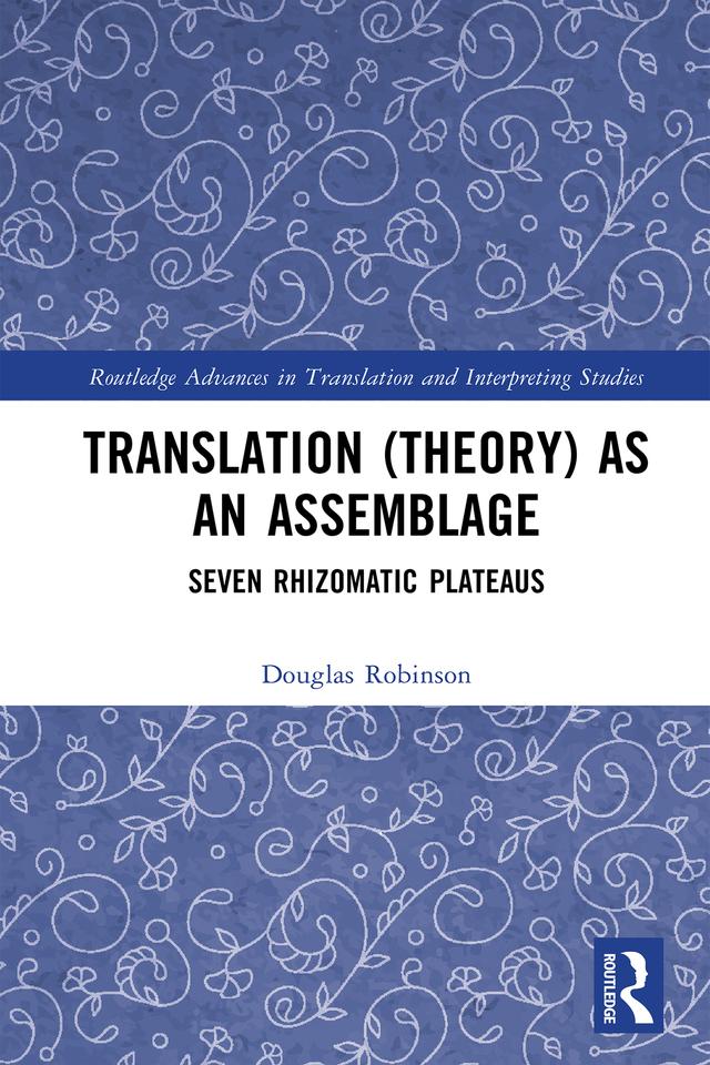 Translation (Theory) as an Assemblage by Douglas Robinson