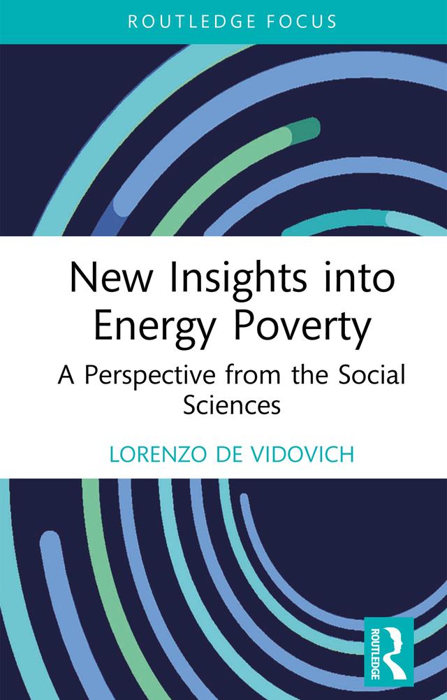 New Insights into Energy Poverty by Lorenzo De Vidovich