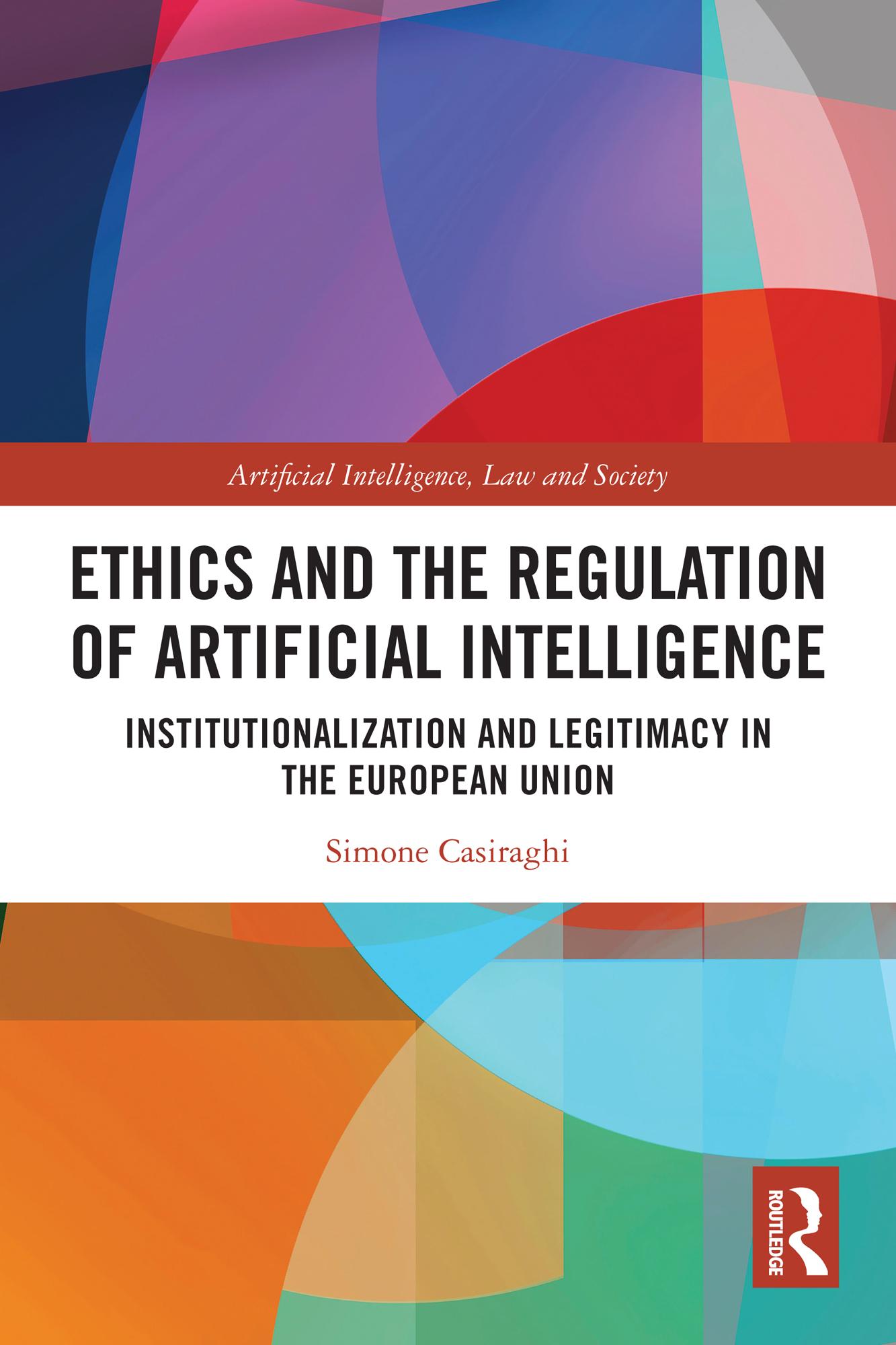 Ethics and the Regulation of Artificial Intelligence