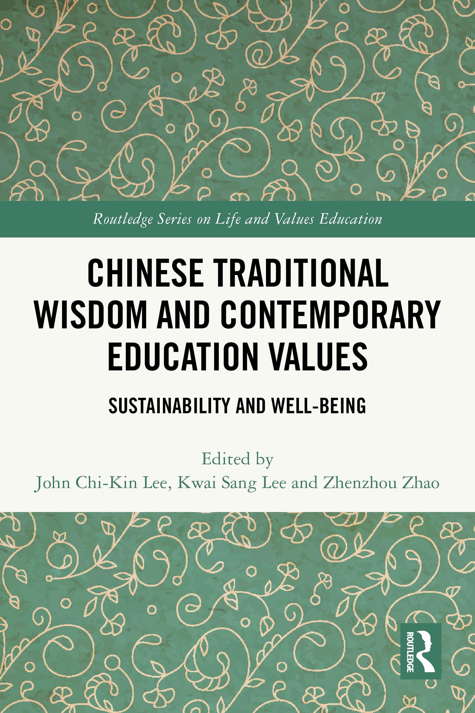 Chinese Traditional Wisdom and Contemporary Education Values