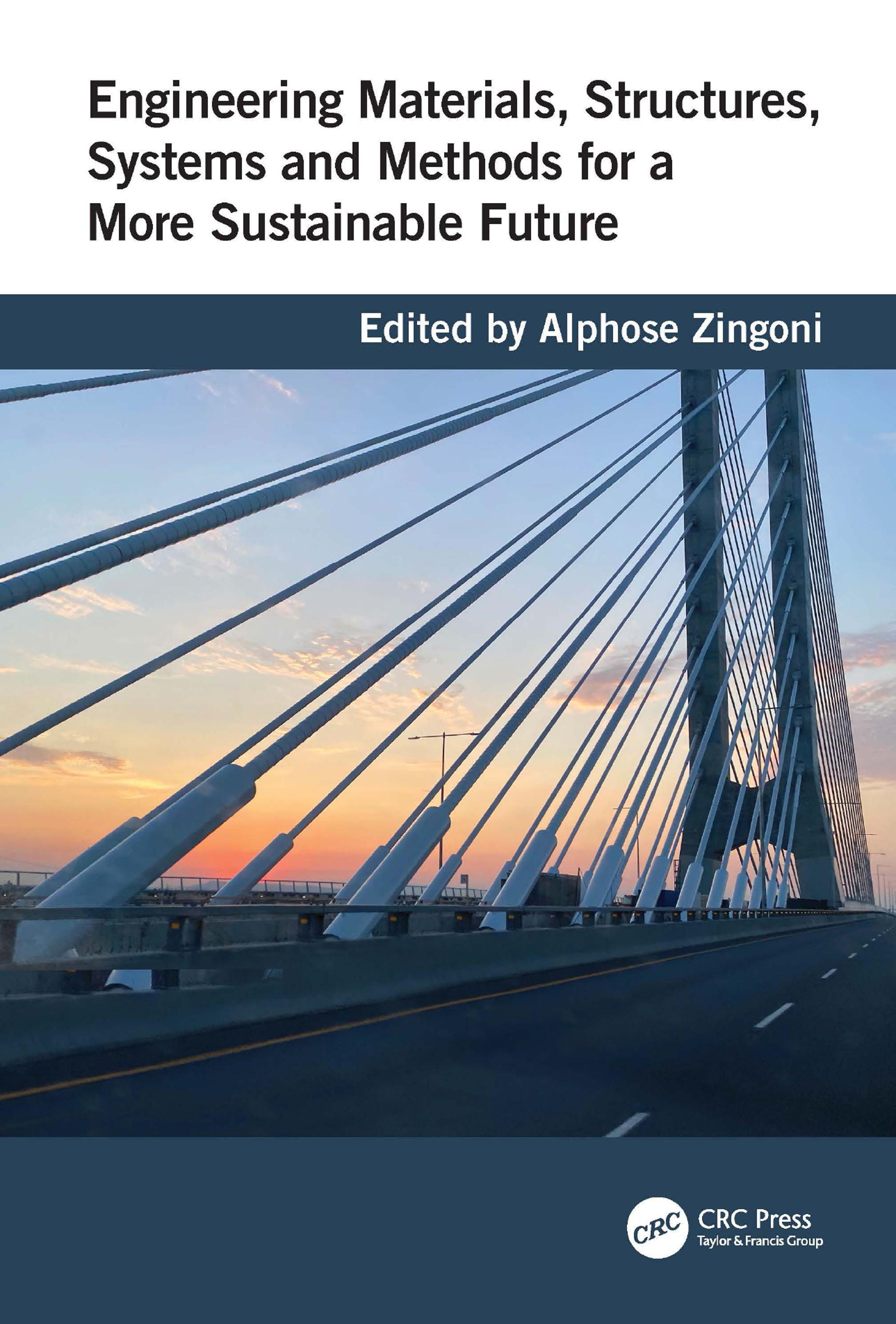 Engineering Materials, Structures, Systems and Methods for a More Sustainable Future