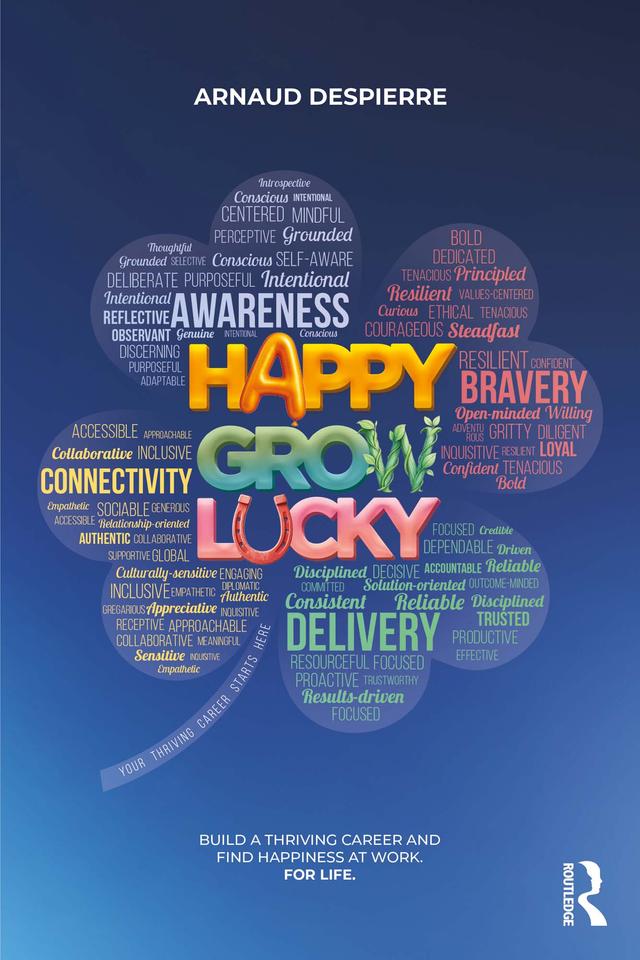 Happy Grow Lucky by Arnaud Despierre