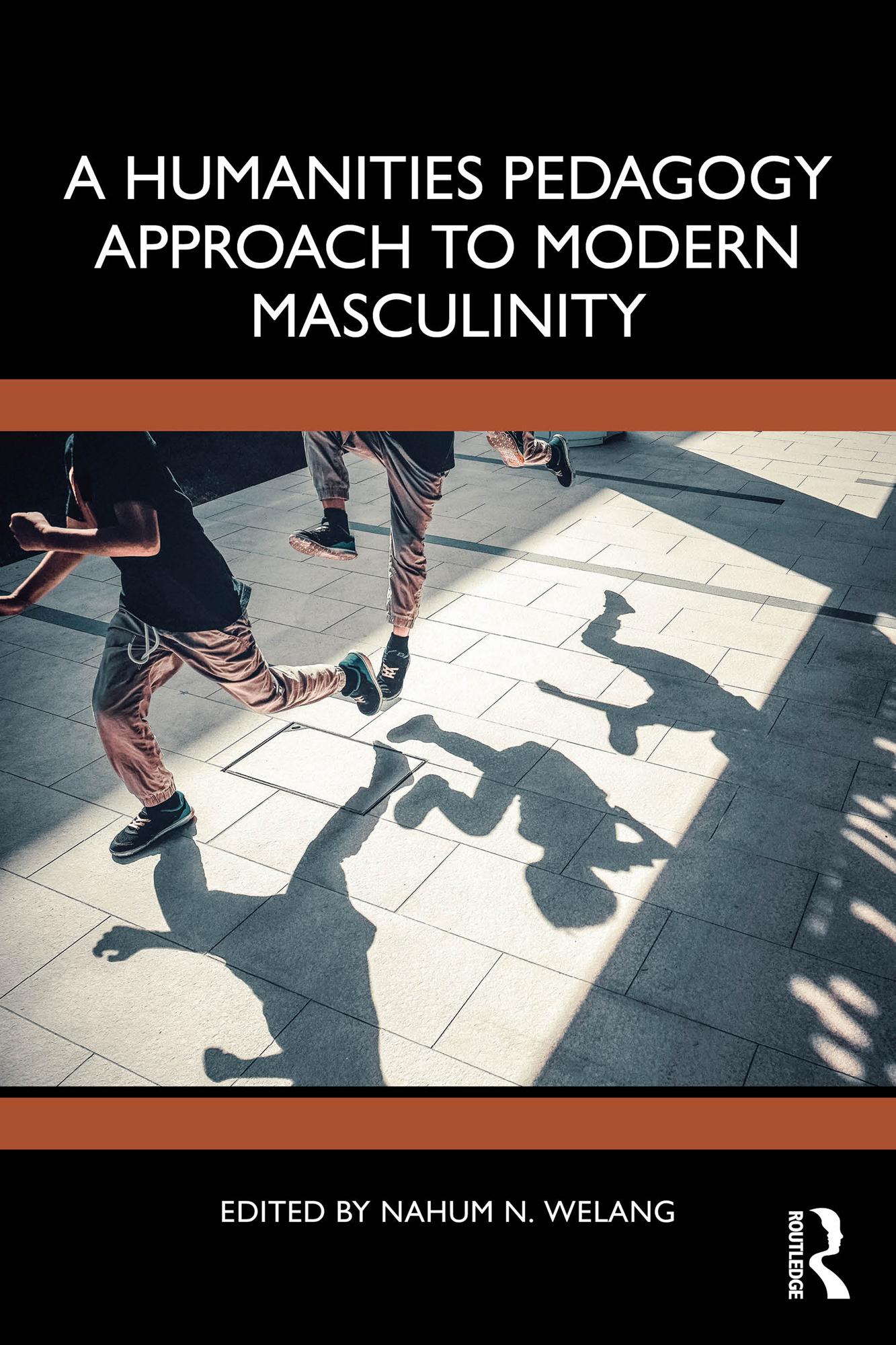 A Humanities Pedagogy Approach to Modern Masculinity
