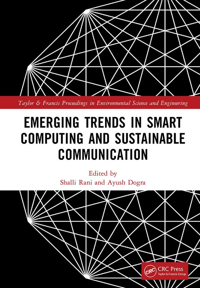 Emerging Trends in Smart Computing and Sustainable Communication by Ayush Dogra, Shalli Rani