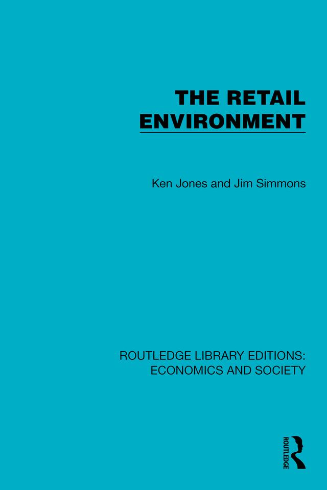 The Retail Environment by Jim Simmons, Ken Jones