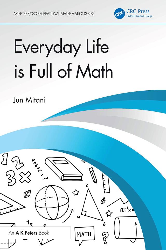 Everyday Life is Full of Math by Jun Mitani