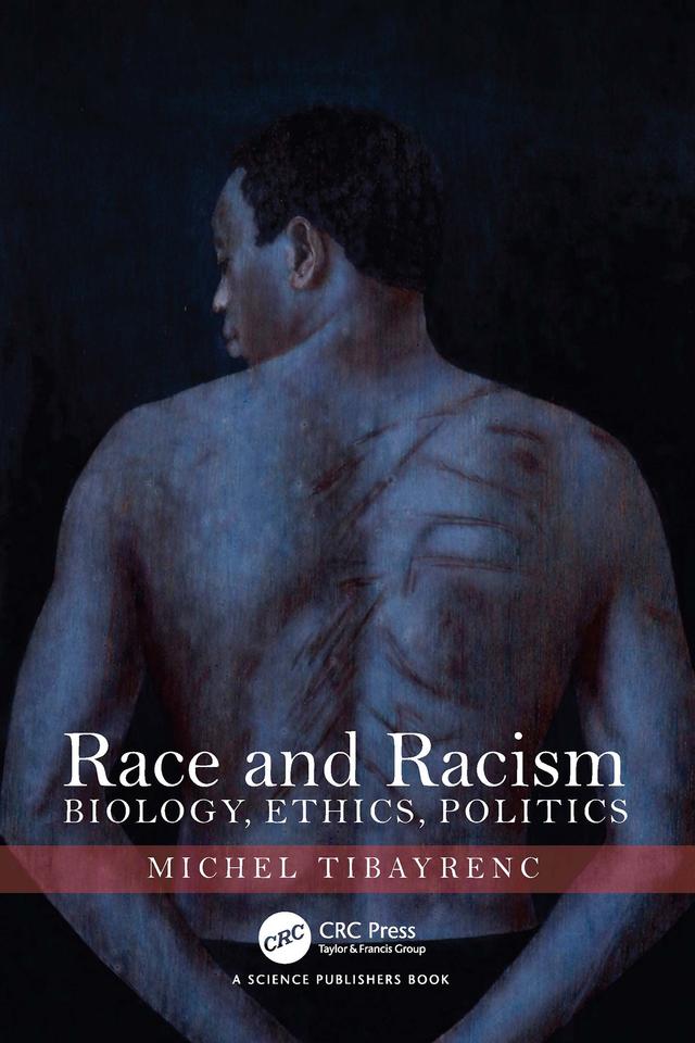 Race and Racism by Michel Tibayrenc