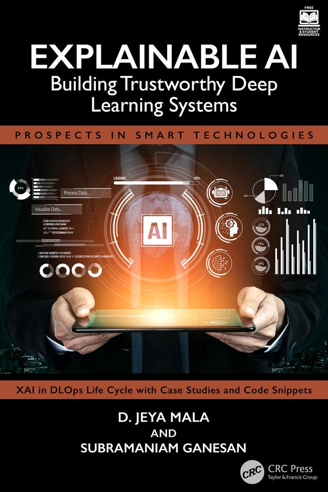 Explainable AI by D. Jeya Mala, Subramaniam Ganesan