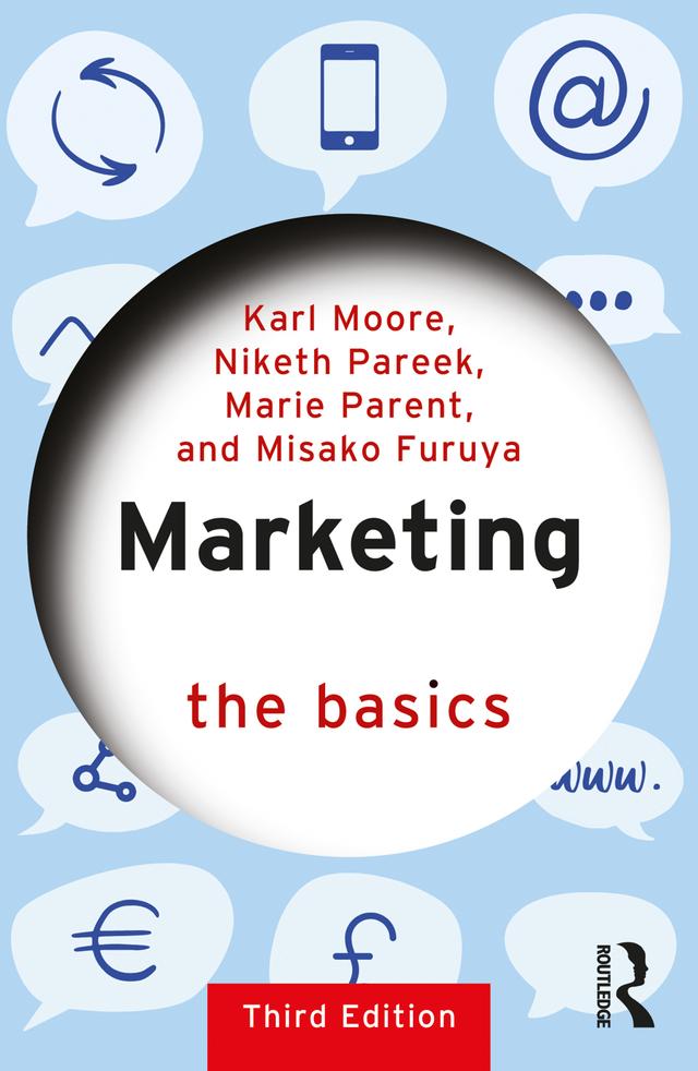 Marketing by Karl Moore, Marie Parent, Misako Furuya, Niketh Pareek