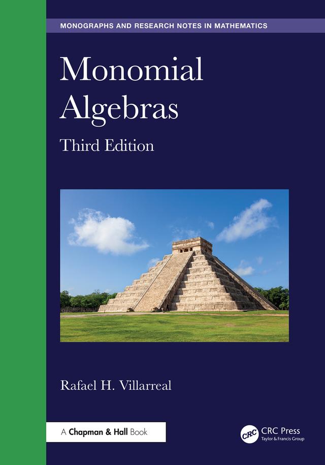 Monomial Algebras by Rafael H. Villarreal
