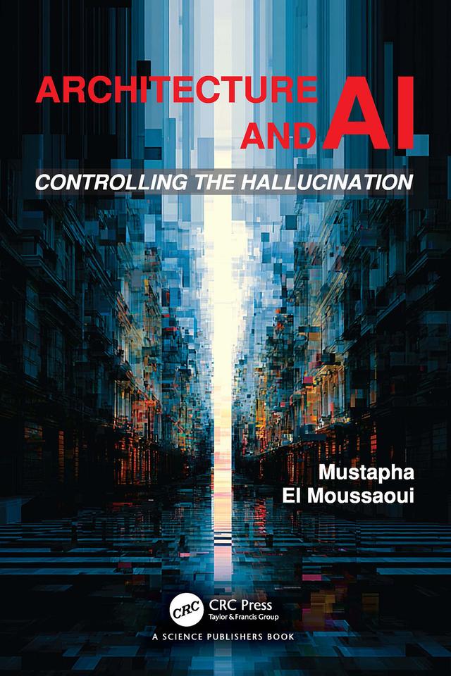 Architecture and AI by Mustapha El Moussaoui